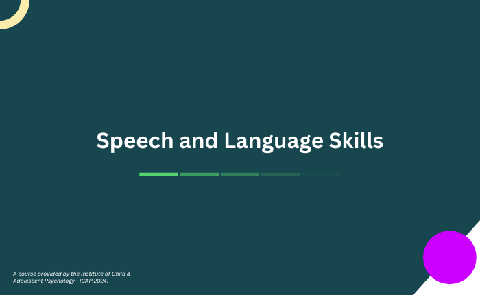 Speech and Language Skills